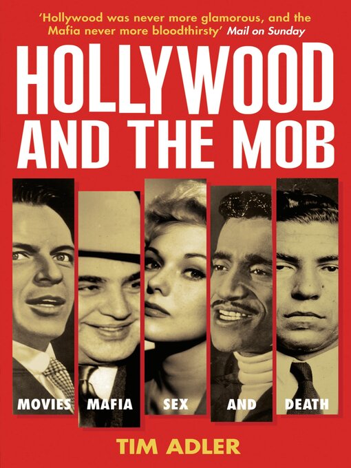 Title details for Hollywood and the Mob by Tim Adler - Available